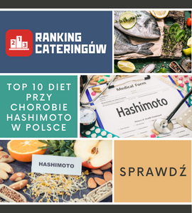 Top 10 diet przy chorobie Hashimoto w Polsce